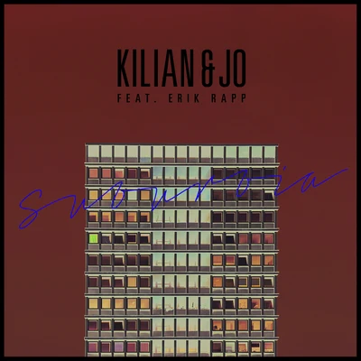 Suburbia 专辑 Kilian & Jo