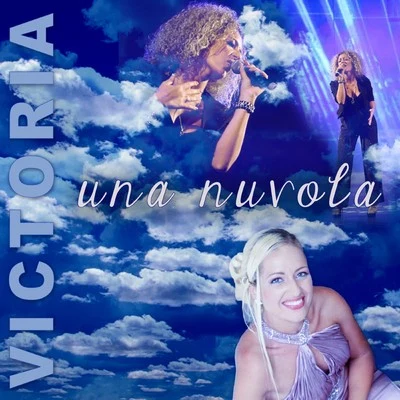 Una Nuvola 專輯 Victoria