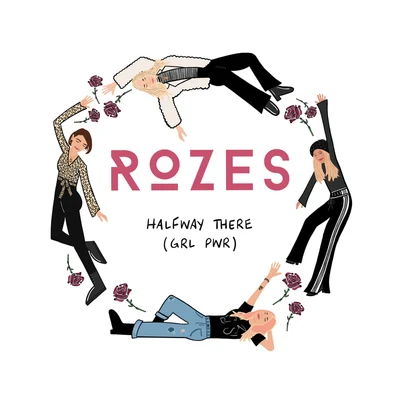 Halfway There (GRL PWR) 專輯 ROZES