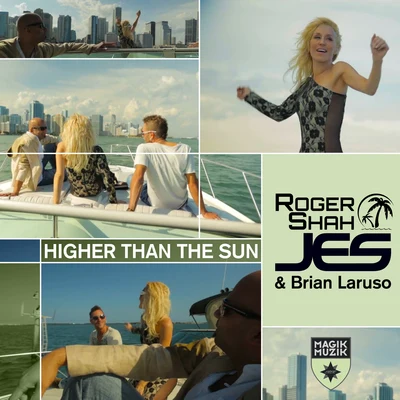 Higher Than the Sun (Remixes) 專輯 Eve Belle/Brian Laruso