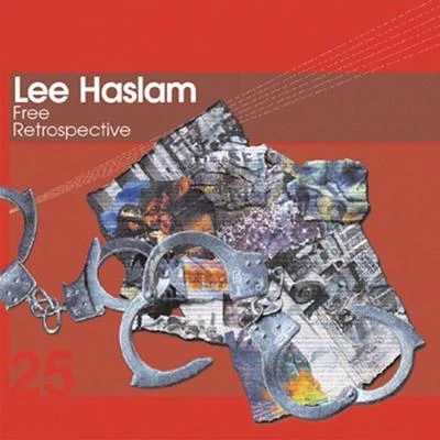 Lee Haslam Retrospective