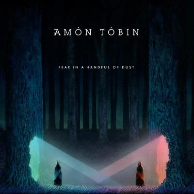 Amon Tobin Fear in a Handful of Dust