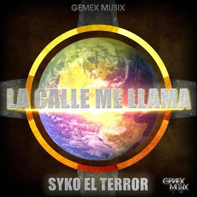 La Calle Me Llama 專輯 Gemex Musix/Polaco