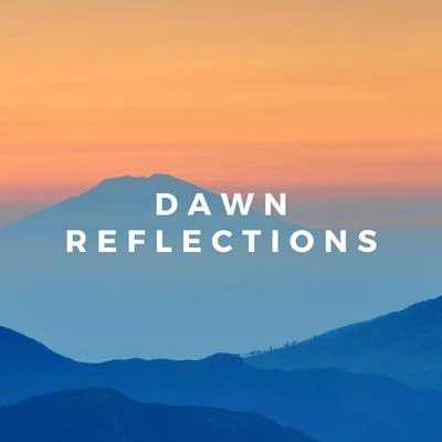 Dawn Reflections 專輯 Natural Sample Makers