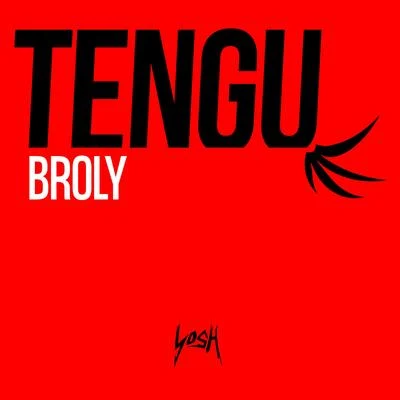 Broly 专辑 Tengu/Josh Brown