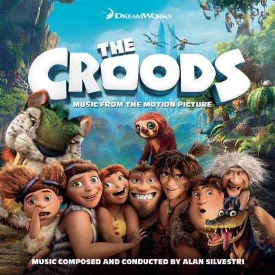 The Croods 專輯 Bob Daggett/Gordon Roberts/Alan Silvestri/Glen Ballard/Scott Henderson