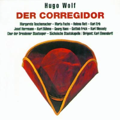 Der Corregidor 專輯 Chor und Orchester der Staatsoper Dresden/Karl Elmendorff