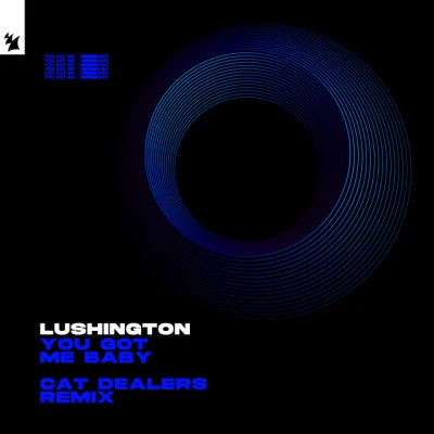 LushingtonMiura KeysRaphaella You Got Me Baby (Cat Dealers Remix)