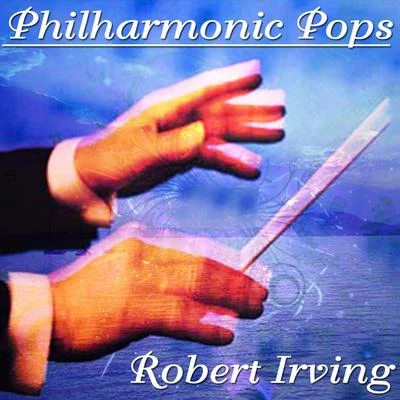 Philharmonic Pops 專輯 Robert Irving