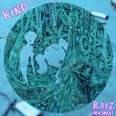 Raíz 专辑 Kind