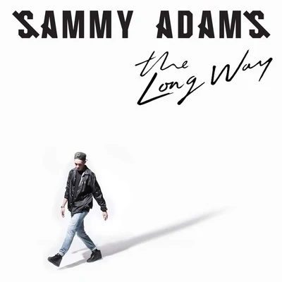 The Long Way 专辑 Sammy Adams