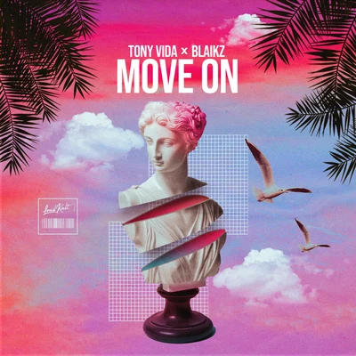 Move On 专辑 Bastiqe/Tony Vida