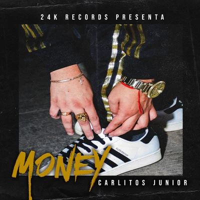 Money 专辑 Carlitos Junior/Chocolate Blanco