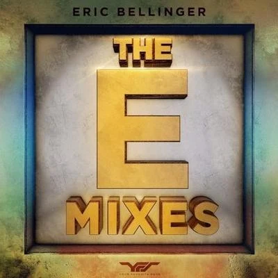 The E-Mixes 專輯 Eric Bellinger