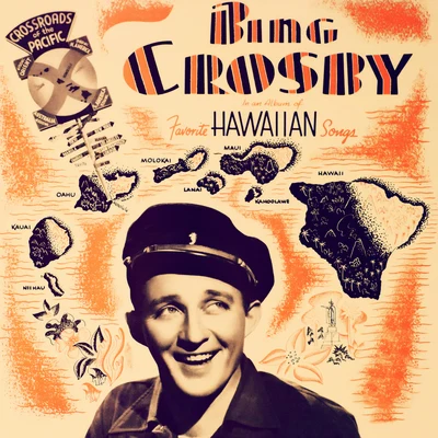 Bing Crosby Favorite Hawaiian Songs