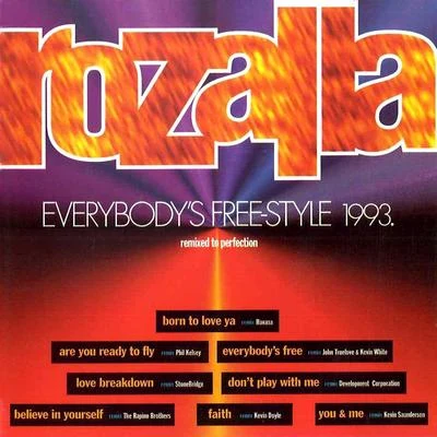 Everybodys Free-Style 1993 專輯 Rozalla/Dave Ralph