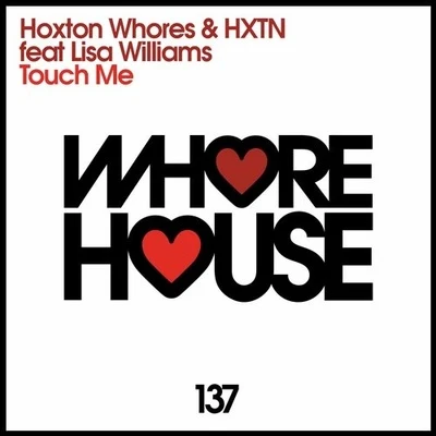 Touch Me 專輯 Hoxton Whores/K-Klass