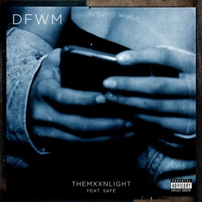 DFWM (Prod. Sledgren, BatmanOnTheBeatz, ManManPhilly) 专辑 THEMXXNLIGHT