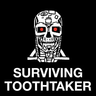 Surviving Toothtaker 專輯 N8 Noface/Mestizo/isaiah toothtaker