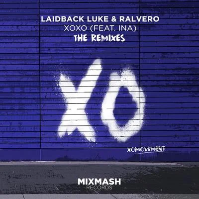 Ralvero XOXO (feat. Ina) (The Remixes)