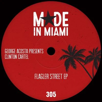 George Acosta Flagler Street EP