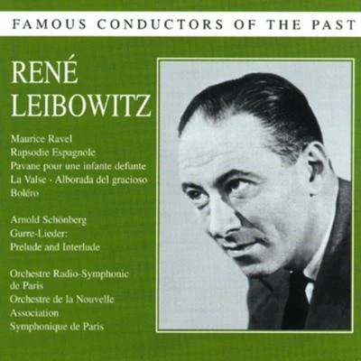 Lucien MansSimone CodinasJanine LindenfeldeRené LeibowitzJean MollienEnzo SeriEthel SemserJean-Pierre RampalBernard Demignychorus & orchestra of Phil Harmon i缺德Paris Famous conductors of the Past - René Leibowitz