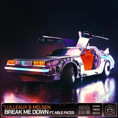 Break Me Down 專輯 Melsen