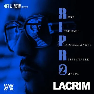 R.I.P.R.O 2 专辑 Brulux/Lacrim