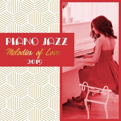 Piano Jazz Melodies of Love 2019 專輯 Instrumental