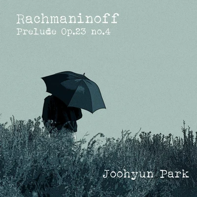 Prelude in D Major, Op. 23, No. 4 专辑 Joohyun Park/Jerry Goldsmith