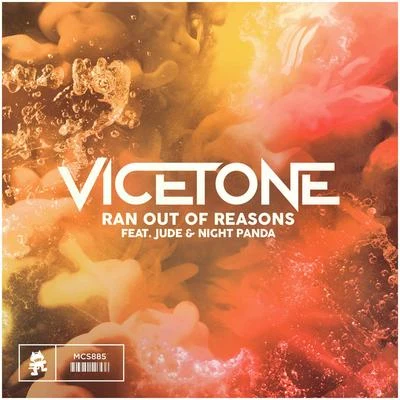 Vicetone Ran Out of Reasons