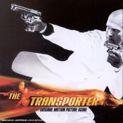 The Transporter (Original Motion Picture Score) 专辑 Kharfi/Nadia