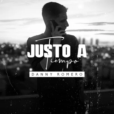 Justo a Tiempo 專輯 Danny Romero