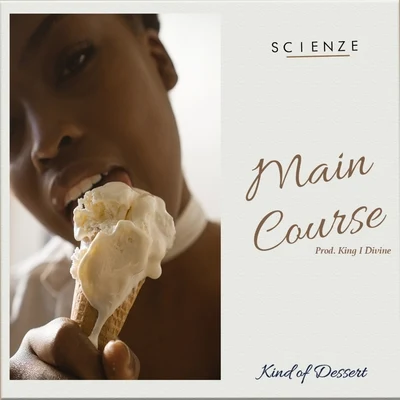 Main Course 专辑 ScienZe