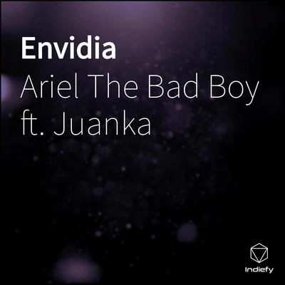 Envidia 专辑 Ariel The Bad Boy