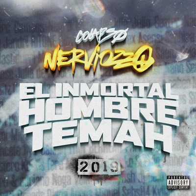 El Inmortal Hombre Temah 2019 專輯 Nerviozzo