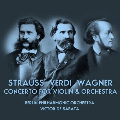 Strauss - Verdi - Wagner 專輯 Victor de Sabata