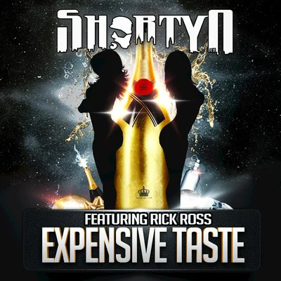 Rick Ross/Shortyo Expensive Taste