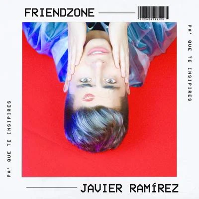 Friendzone 專輯 Javier Ramírez/Mariana