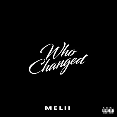 Who Changed 專輯 Melii/Feels