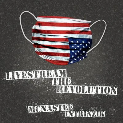 Livestream the Revolution 專輯 Durte/Menacide/McNastee