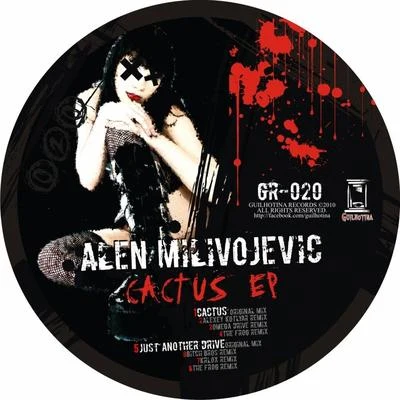 Cactus Ep 专辑 Alen Milivojevic