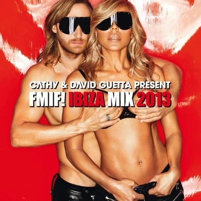 David Guetta Fuck Me Im Famous! - Ibiza Mix 2013