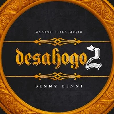 Desahogo 2 专辑 Benny Benni