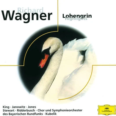 Gundula JanowitzKarl BohmOrchester der Deutschen Oper Berlin Wagner: Lohengrin (Highlights) (Eloquence)