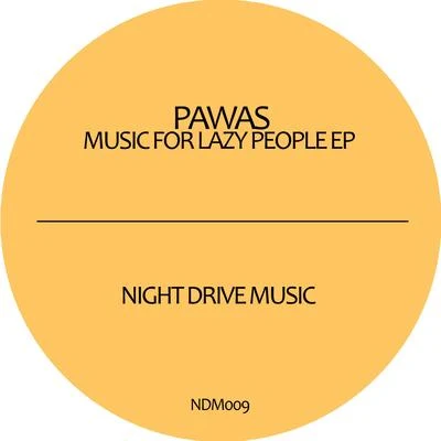 Music for Lazy People 專輯 Pawas