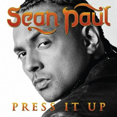 Press It Up 專輯 Sean Paul