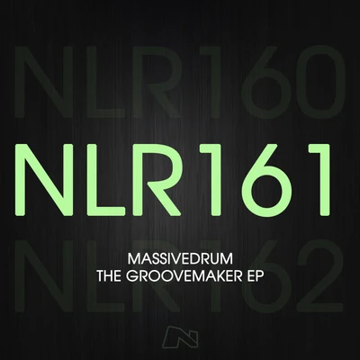 Massivedrum The Groovemaker EP