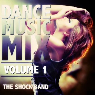 Dance Music Mix, Vol. 1 專輯 The Shock Band