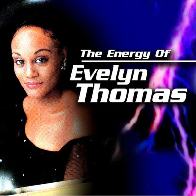 The Energy of Evelyn Thomas 專輯 Evelyn Thomas